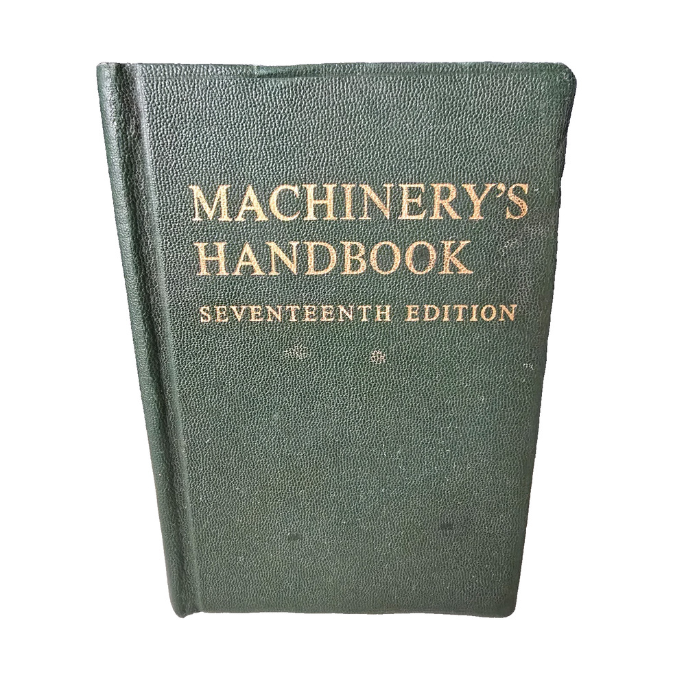 Vintage Book: Machinery's Handbook Seventeenth Edition 1966 Erik Oberg
